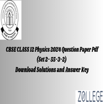 CBSE Class 12 2024 Physics Question Paper with Answer Key PDF Set 2  5 5 3 2 March 4 ZPYP